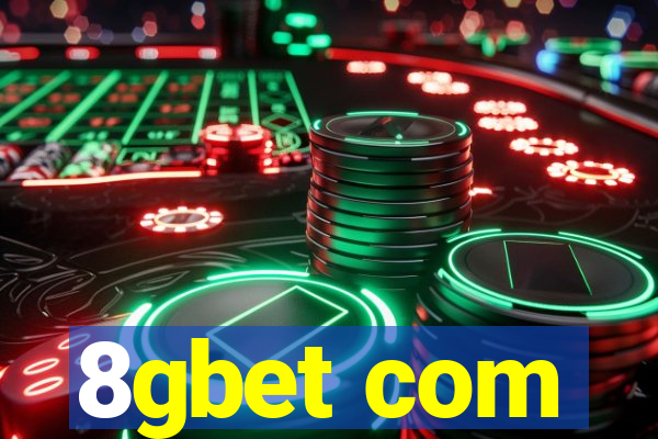 8gbet com